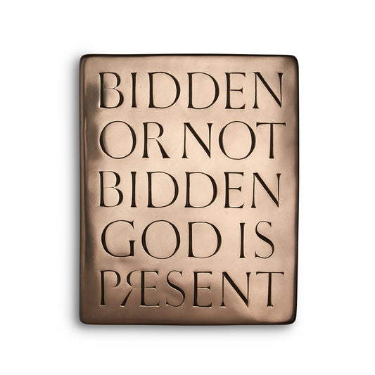 Wild Goose Bidden or Not Bidden, God is Present Plaque